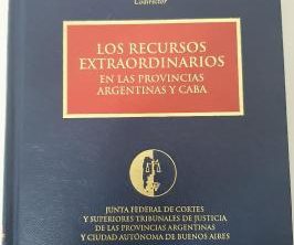 Salta sienta precedente sobre los recursos extraordinarios de la Corte provincial