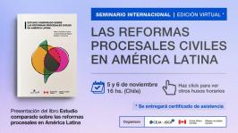 Seminario internacional virtual sobre reformas procesales civiles en América Latina
