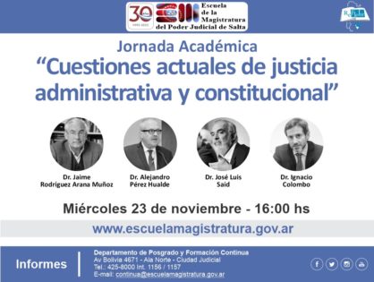 Jornada Académica “Cuestiones actuales de justicia administrativa y constitucional”