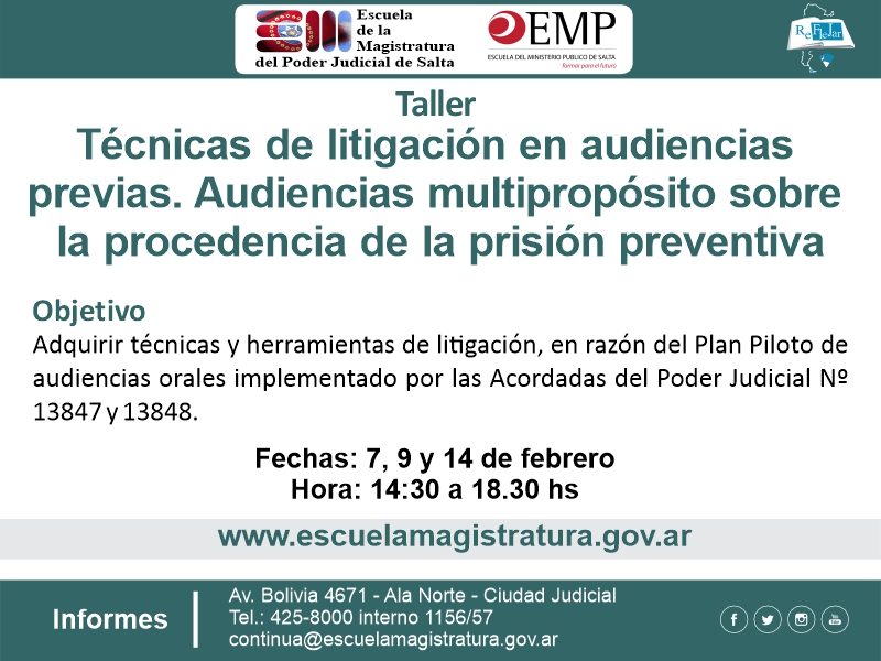 Taller sobre técnicas de litigación en audiencias previas. Audiencias multipropósito y decisión sobre la procedencia de la prisión preventiva