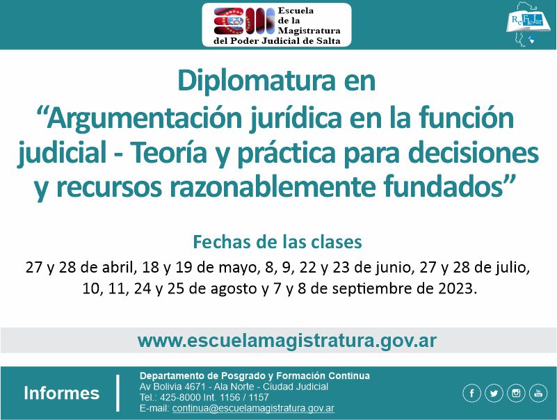 Diplomatura en Argumentación Jurídica en la Función Judicial - Teoría y Práctica para decisiones y recursos razonablemente fundados.