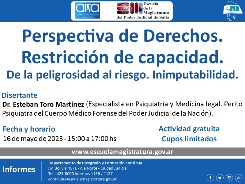 Restricción de capacidad. De la peligrosidad al riesgo. Inimputabilidad