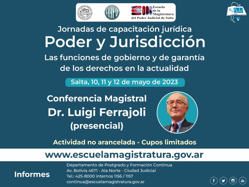 Jornadas de Capacitación Jurídica en Salta: Poder y Jurisdicción - Las funciones de gobierno y de garantía de los derechos en la actualidad