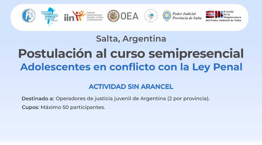 Convocatoria a postular al curso semi-presencial Adolescentes en conflicto con la Ley Penal