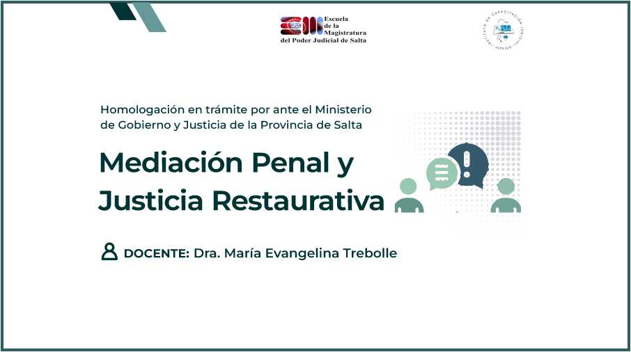 Mediación Penal y Justicia Restaurativa