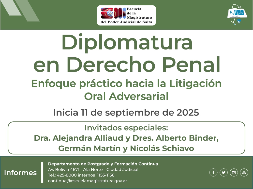 Diplomatura en Derecho Penal - Enfoque práctico hacia la Litigación Oral Adversarial