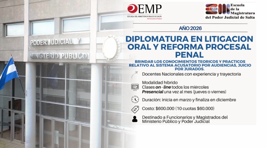 Diplomatura en Litigación Oral y Reforma Procesal Penal