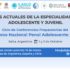 Debates actuales de la especialidad Penal Adolescente y Juvenil